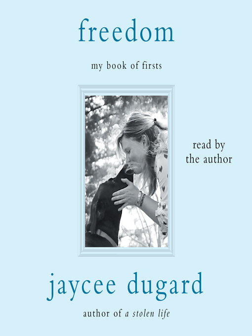 Title details for Freedom by Jaycee Dugard - Available